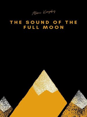 cover image of The Sound of the Full Moon